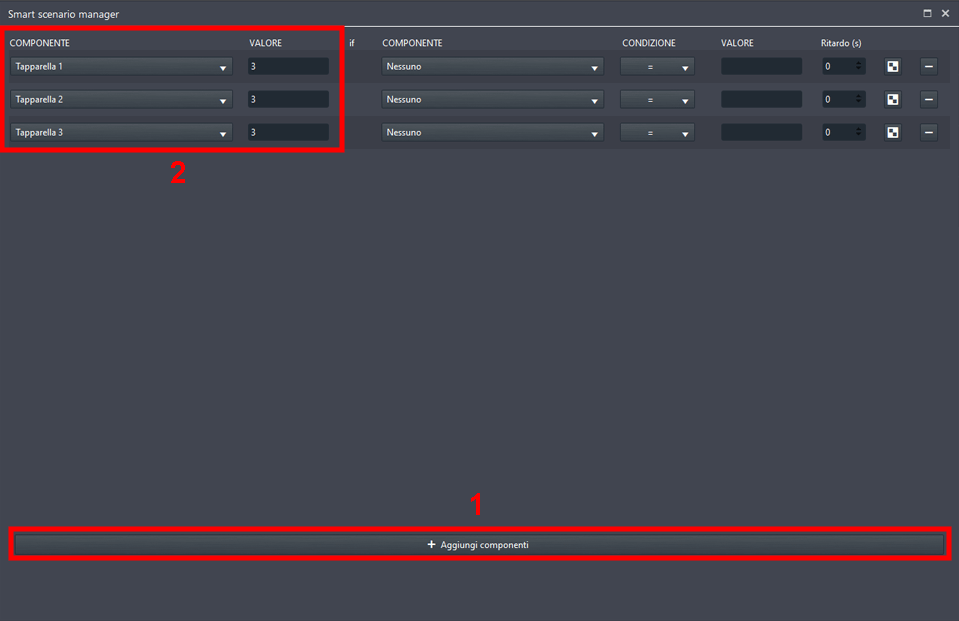 Configurazione componenti che compongono l'esecuzione dello Smart scenario.